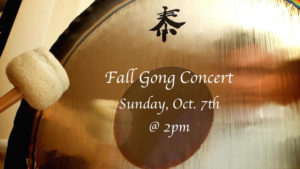 Fall Gong Concert Oct 7th